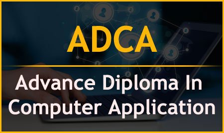 ADVANCE DIPLOMA COMPUTER APPLICATION