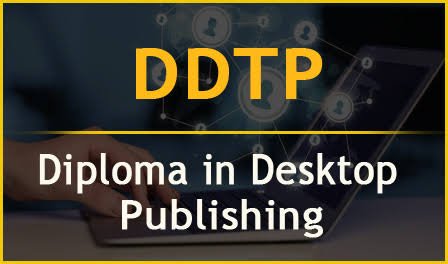 DIPLOMA IN DESKTOP PUBLISHING